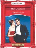 Man Overboard (Mills & Boon Vintage Desire) (eBook, ePUB)