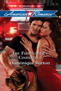 The Firefighter's Cinderella (eBook, ePUB) - Burton, Dominique