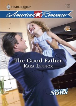 The Good Father (Mills & Boon Love Inspired) (Second Sons, Book 3) (eBook, ePUB) - Lennox, Kara