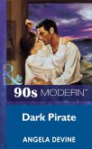 Dark Pirate (Mills & Boon Vintage 90s Modern) (eBook, ePUB)