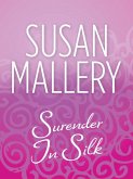Surrender In Silk (eBook, ePUB)