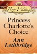 Princess Charlotte's Choice (eBook,... - Bild 1