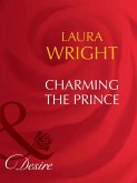 Charming The Prince (Mills & Boon Desire) (eBook, ePUB)