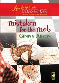 Mistaken For The Mob (Mills & Boon Love Inspired) (eBook, ePUB)