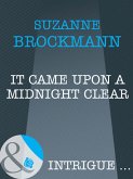 It Came Upon A Midnight Clear (Mills & Boon Intrigue) (eBook, ePUB)