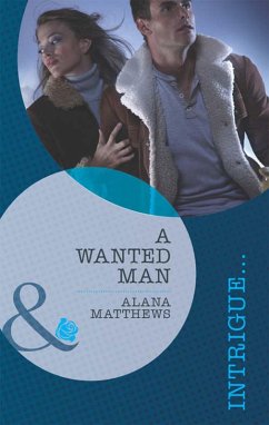 A Wanted Man (eBook, ePUB) - Matthews, Alana