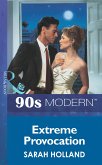 Extreme Provocation (Mills & Boon Vintage 90s Modern) (eBook, ePUB)