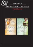 Regency High Society Vol 3: Beloved Virago / Lord Trenchard's Choice / The Unruly Chaperon / Colonel Ancroft's Love (eBook, ePUB)