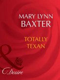 Totally Texan (Mills & Boon Desire) (eBook, ePUB)