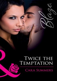 Twice The Temptation (Mills & Boon Blaze) (eBook, ePUB) - Summers, Cara