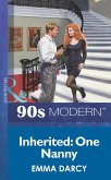 Inherited: One Nanny (eBook, ePUB)