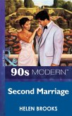Second Marriage (Mills & Boon Vintage 90s Modern) (eBook, ePUB)