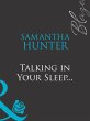 Talking In Your Sleep... (eBook, ePUB) - Bild 1
