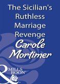 The Sicilian's Ruthless Marriage Revenge (eBook, ePUB)