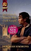 Reynold De Burgh: The Dark Knight (Mills & Boon Historical) (eBook, ePUB)