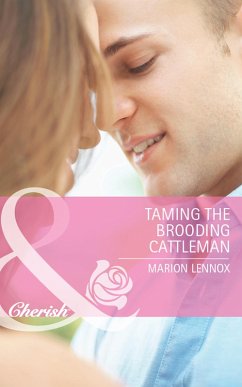Taming the Brooding Cattleman (eBook, ePUB) - Lennox, Marion