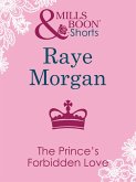 The Prince's Forbidden Love (Mills & Boon Short Stories) (eBook, ePUB)