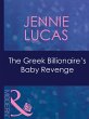 The Greek Billionaire's Baby Revenge... - Bild 1
