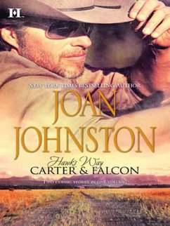 Hawk's Way: Carter & Falcon: The Cowboy Takes A Wife (Hawk's Way) / The Unforgiving Bride (Hawk's Way) (eBook, ePUB) - Johnston, Joan