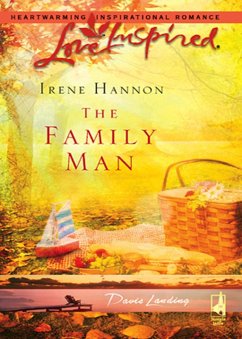 The Family Man (Mills & Boon Love Inspired) (Davis Landing, Book 3) (eBook, ePUB) - Hannon, Irene