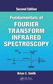 Fundamentals of Fourier Transform Infrared Spectroscopy (eBook, PDF)