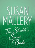 The Sheik's Secret Bride (eBook, ePUB)