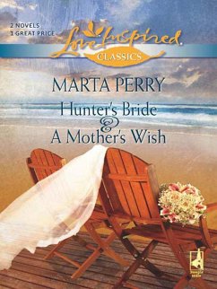 Cover Hunter's Bride And A Mother's Wish (eBook, ePUB)