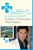 St Piran's: The Brooding Heart Surgeon (Mills & Boon Medical) (eBook, ePUB)