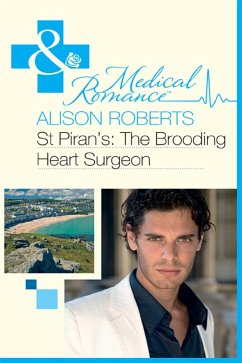 St Piran's: The Brooding Heart Surgeon (eBook, ePUB) Cover St Piran's: The Brooding Heart Surgeon (eBook, ePUB)