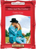 Abbie And The Cowboy (eBook, ePUB) Abbie And The Cowboy (eBook, ePUB)