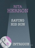 Saving His Son (Mills & Boon Intrigue) (Top Secret Babies, Book 2) (eBook, ePUB)