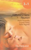 Fortune's Heirs: Reunion: Her Good Fortune / A Tycoon in Texas / In a Texas Minute (Mills & Boon Spotlight) (eBook, ePUB)