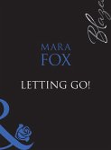 Letting Go! (Mills & Boon Blaze) (The Wrong Bed, Book 37) (eBook, ePUB)