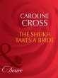 The Sheikh Takes A Bride (eBook, ePUB) - Bild 1