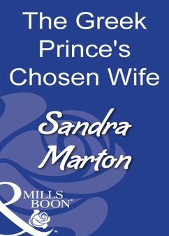 The Greek Prince's Chosen Wife (eBook, ePUB) - Marton, Sandra