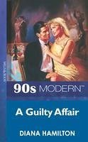Cover A Guilty Affair (eBook, ePUB)