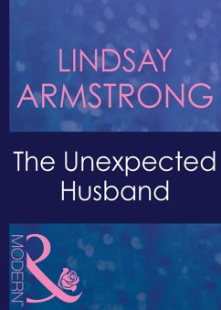 The Unexpected Husband (Mills & Boon Modern) (Wedlocked!, Book 43) (eBook, ePUB) - Armstrong, Lindsay