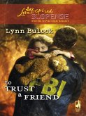 To Trust a Friend (Mills & Boon Love Inspired) (eBook, ePUB)