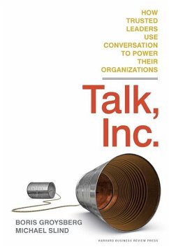 Talk, Inc. (eBook, ePUB) - Groysberg, Boris; Slind, Michael