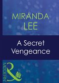 A Secret Vengeance (eBook, ePUB)