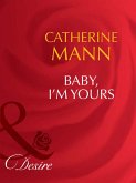Baby, I'm Yours (eBook, ePUB)