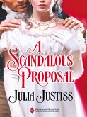 A Scandalous Proposal (eBook, ePUB) A Scandalous Proposal (eBook, ePUB)