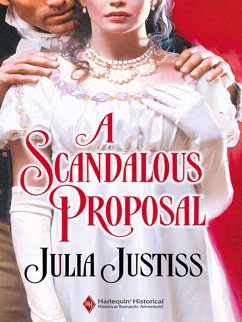 A Scandalous Proposal (eBook, ePUB) - Justiss, Julia