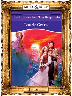 Cover The Duchess And The Desperado (eBook, ePUB)