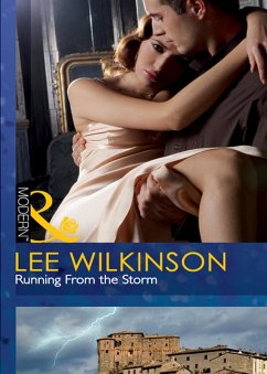 Running From The Storm (Mills & Boon Modern) (eBook, ePUB) - Wilkinson, Lee