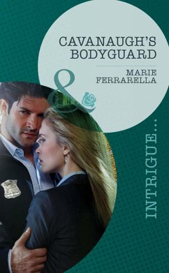 Cavanaugh's Bodyguard (eBook, ePUB) - Ferrarella, Marie