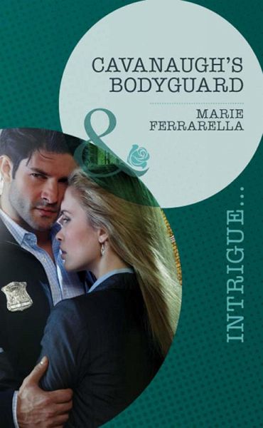 Cavanaugh's Bodyguard (eBook, ePUB) Cavanaugh's Bodyguard (eBook, ePUB)