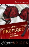 Erotique: Jillian (Mills & Boon Spice) (eBook, ePUB)