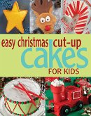 Easy Christmas Cut-up Cakes for Kids (eBook, ePUB)