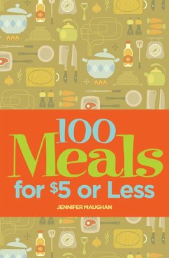 Cover 100 Meals for $5 or Less (eBook, ePUB)